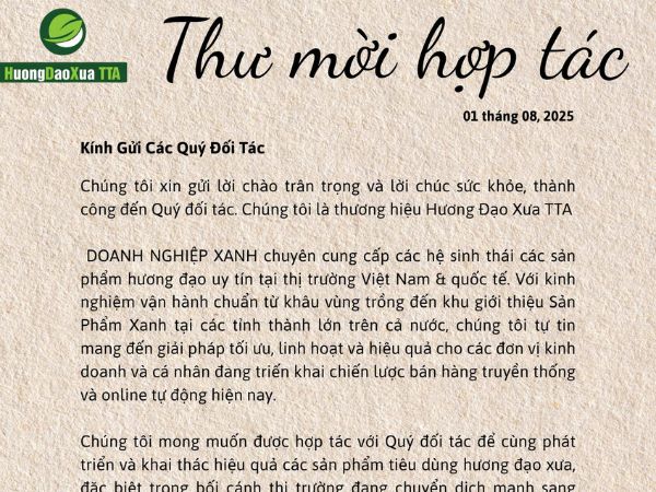 HƯƠNG ĐẠO XƯA TTA GỬI THƯ MỜI HỢP TÁC KINH DOANH TRẦM HƯƠNG – CƠ HỘI KHỞI NGHIỆP XANH BỀN VỮNG